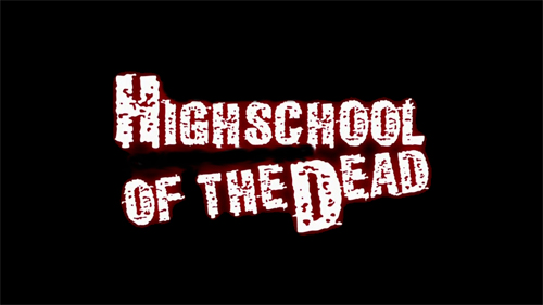 HIGHSCHOOL OF THE DEAD / Школа Мертвяков 1-12 серию